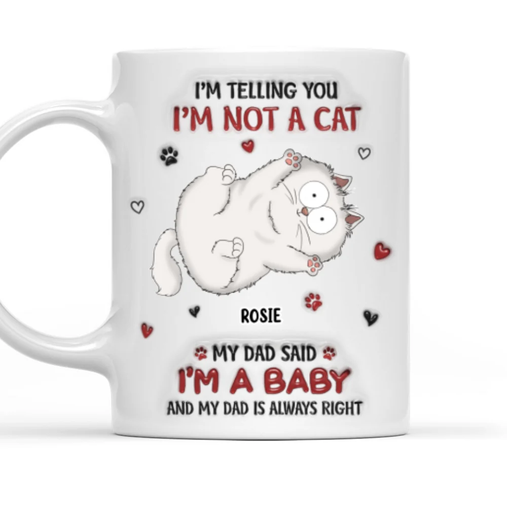 I Am A Baby - Personalized Custom 3D Inflated Effect Mug - Image 5