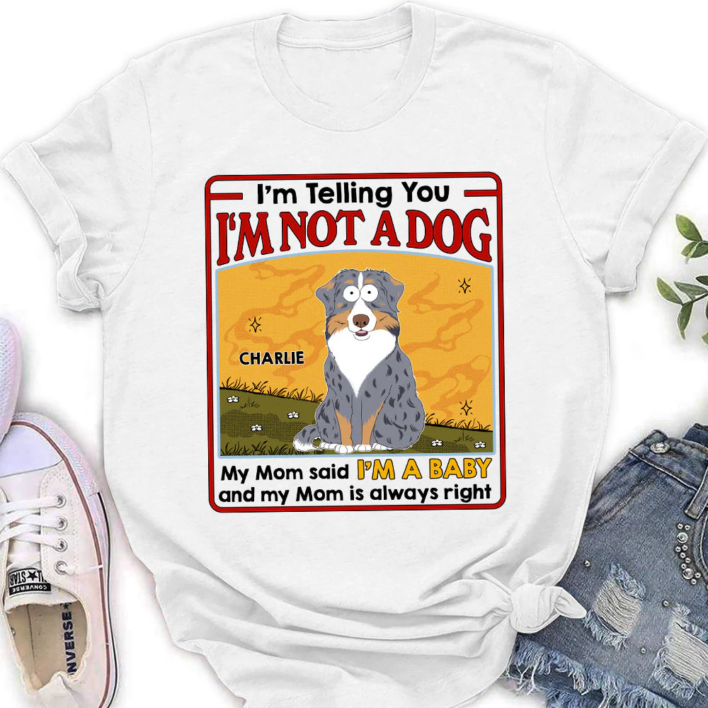 I Am A Baby - Personalized Custom Women's T-shirt - Image 4