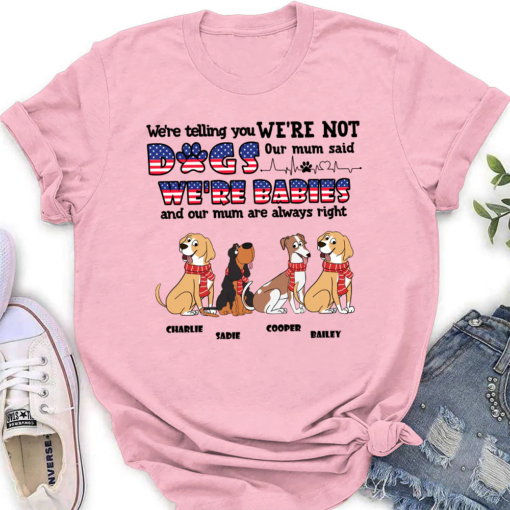 I Am Not A Baby - Personalized Custom Women's T-Shirt - Image 3
