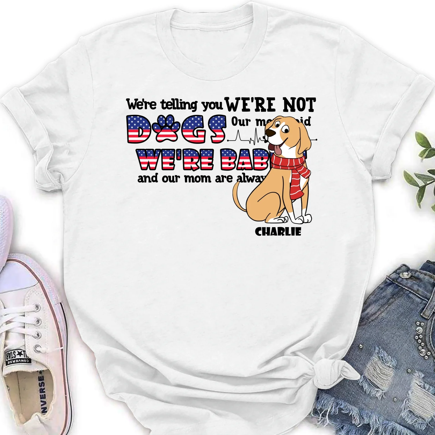 I Am Not A Baby - Personalized Custom Women's T-Shirt - Image 6