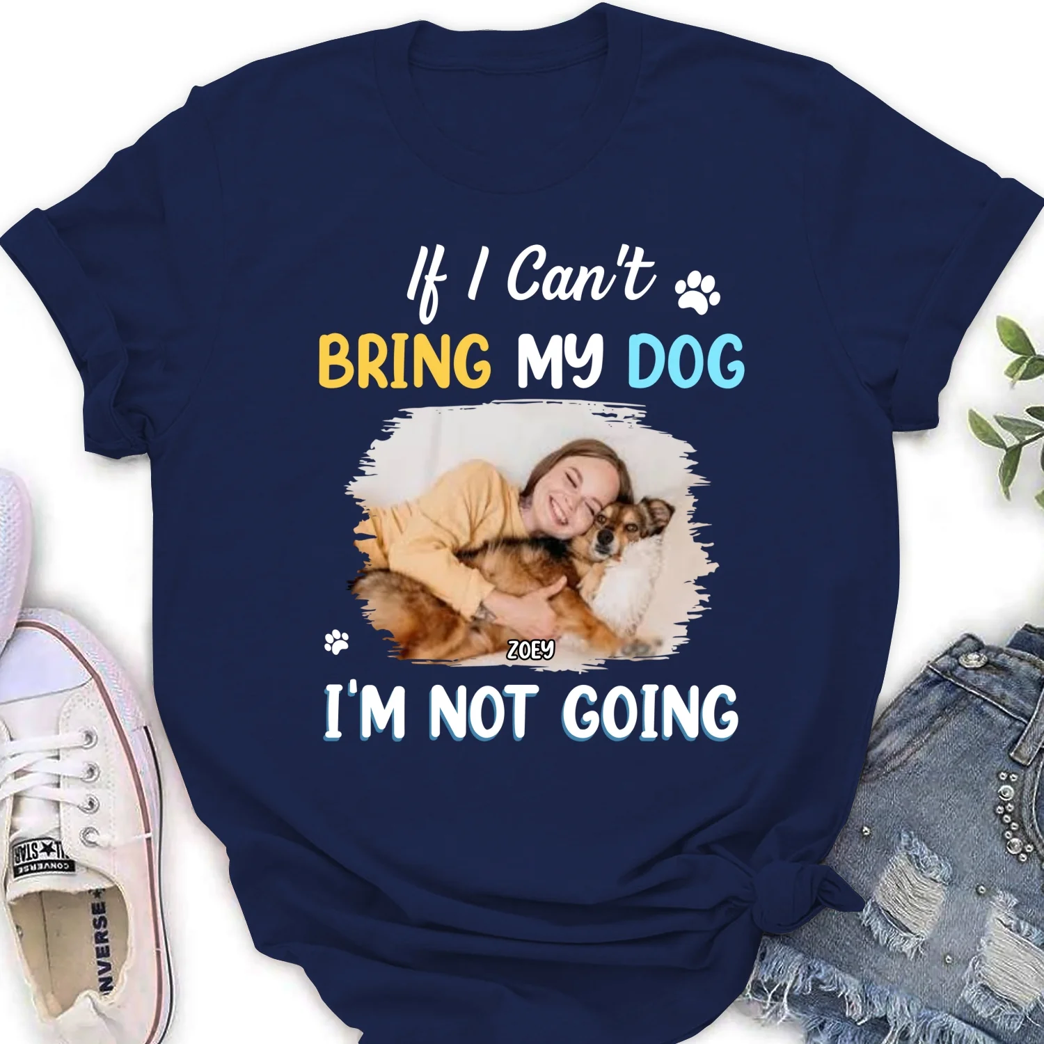 I Am Not Going Photo - Personalized Custom Women's T-Shirt - Image 7