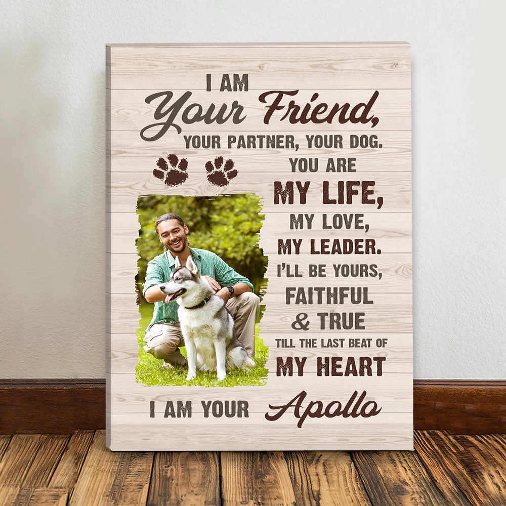 I Am Your Friend - Personalized Custom Photo Canvas - Image 2
