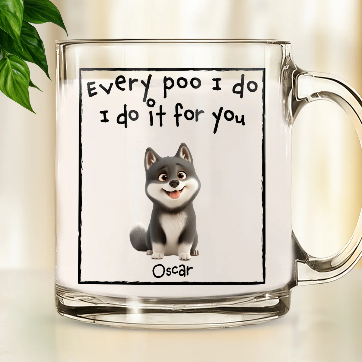 I Do For You - Personalized Custom Glass Mug