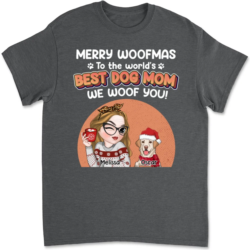 I Have A Best Dog Mom - Personalized Custom Unisex T-shirt - Image 10