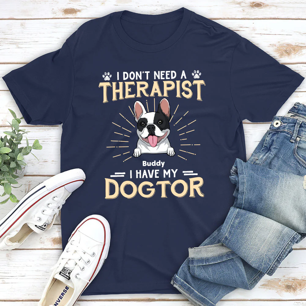 I Have My Dogtor - Personalized Custom Unisex T-shirt - Image 2