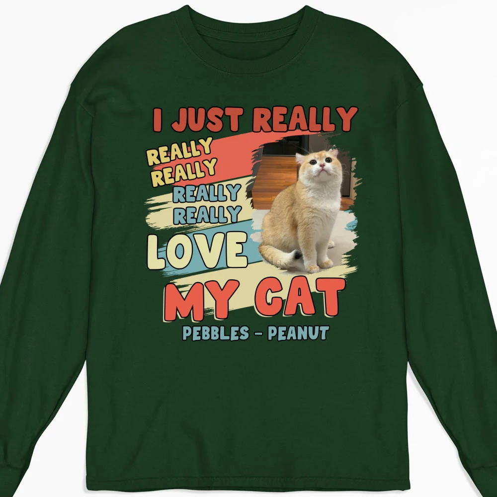 I Just Really Love My Cats Photo - Personalized Custom Long Sleeve T-Shirt - Image 5