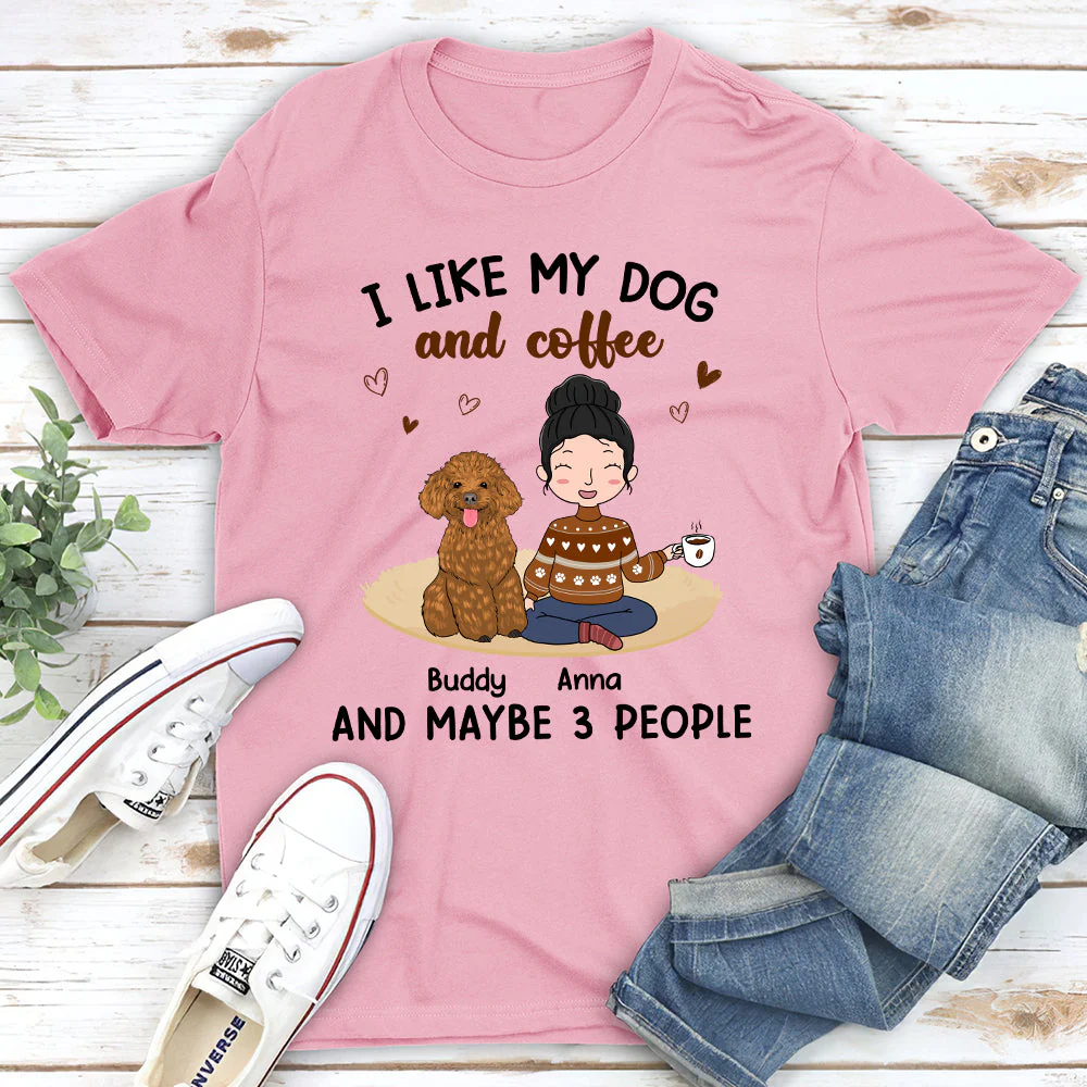 I Like My Dog And Coffee - Personalized Custom Unisex T-Shirt - Image 3