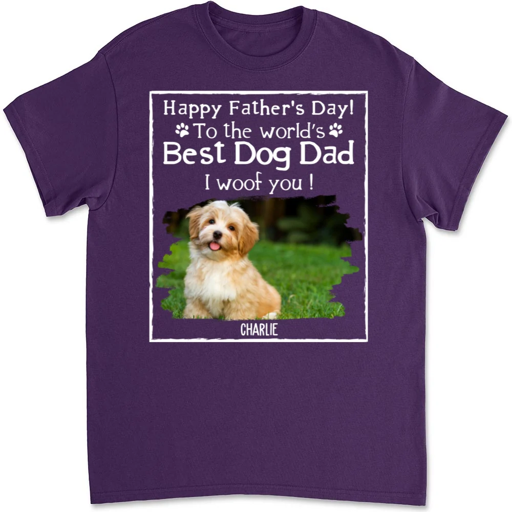 I Woof You Dad New Style Photo - Personalized Custom Unisex T-Shirt - Image 10