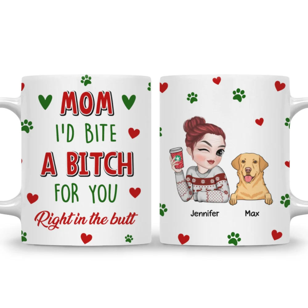 I Would Bite A Bitch For You - Personalized Custom Coffee Mug - Image 4