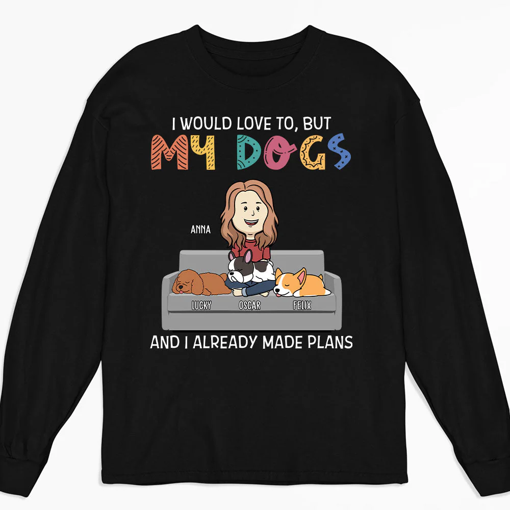 I Would Love To - Personalized Custom Long Sleeve T-shirt