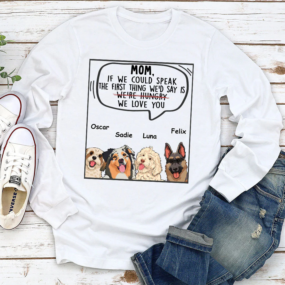 If We Could Speak - Personalized Custom Long Sleeve T-shirt - Image 2