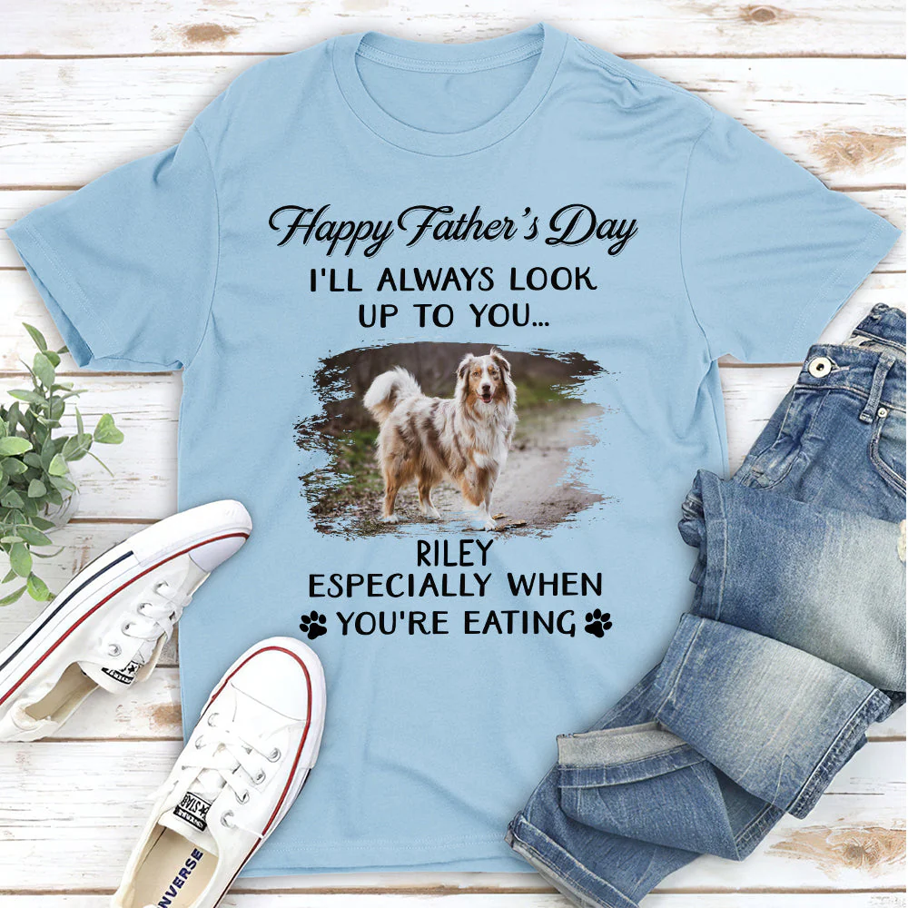 I'll Always Look Up To You Photo - Personalized Custom Unisex T-shirt - Image 3