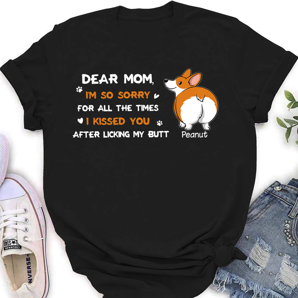I'm So Sorry, Mom - Personalized Custom Women's T-shirt