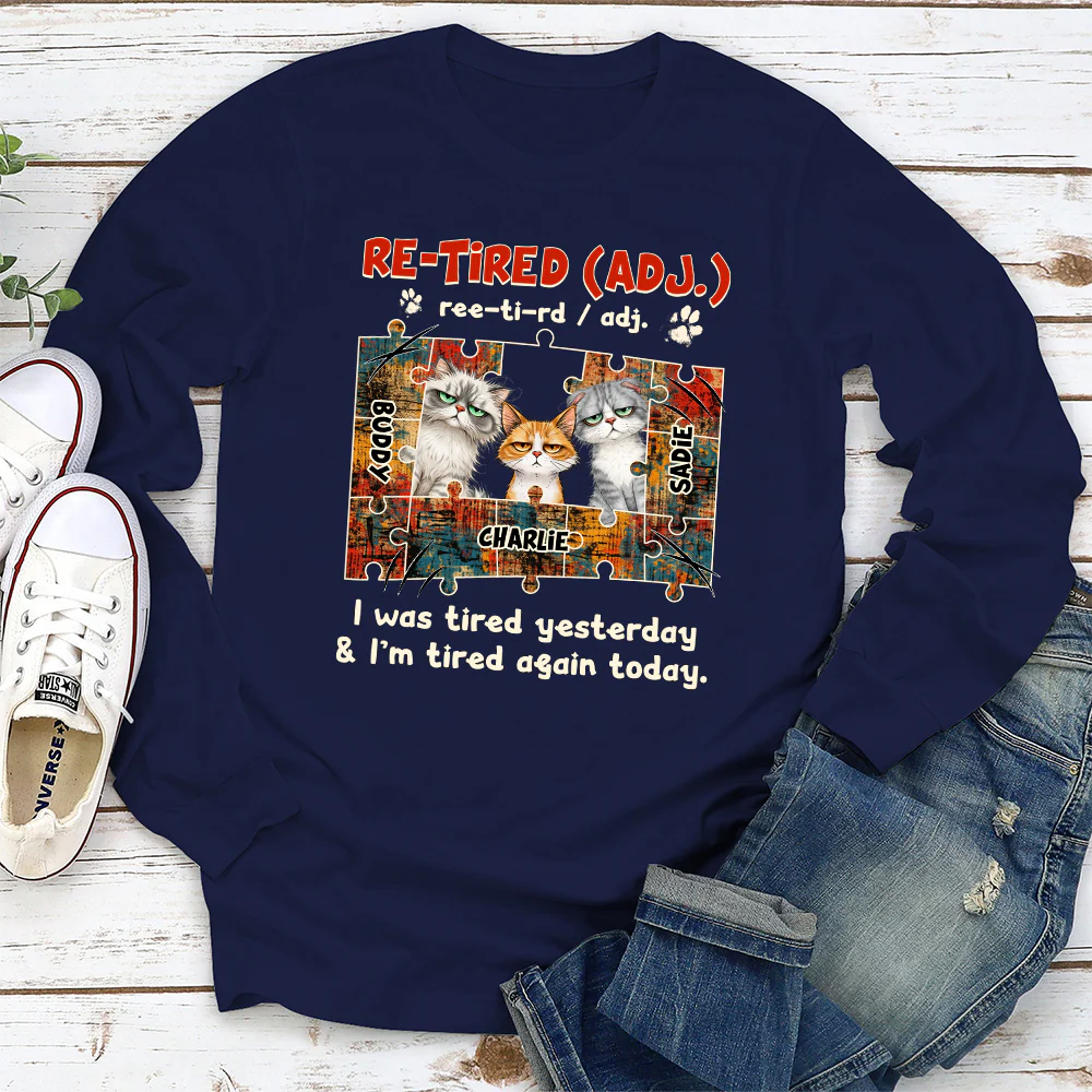 I'm Tired Again Today - Personalized Custom Long Sleeve T-shirt - Image 3
