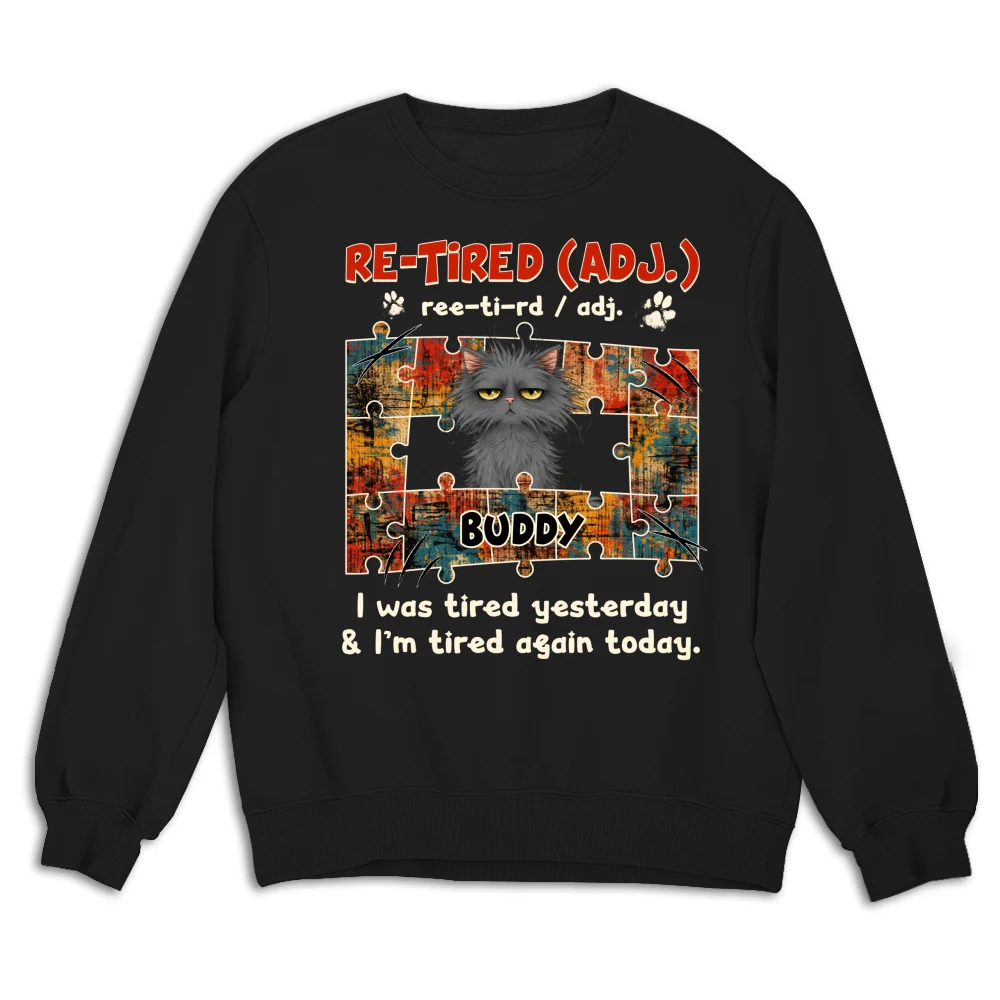 I'm Tired Again Today - Personalized Custom Sweatshirt - Image 5