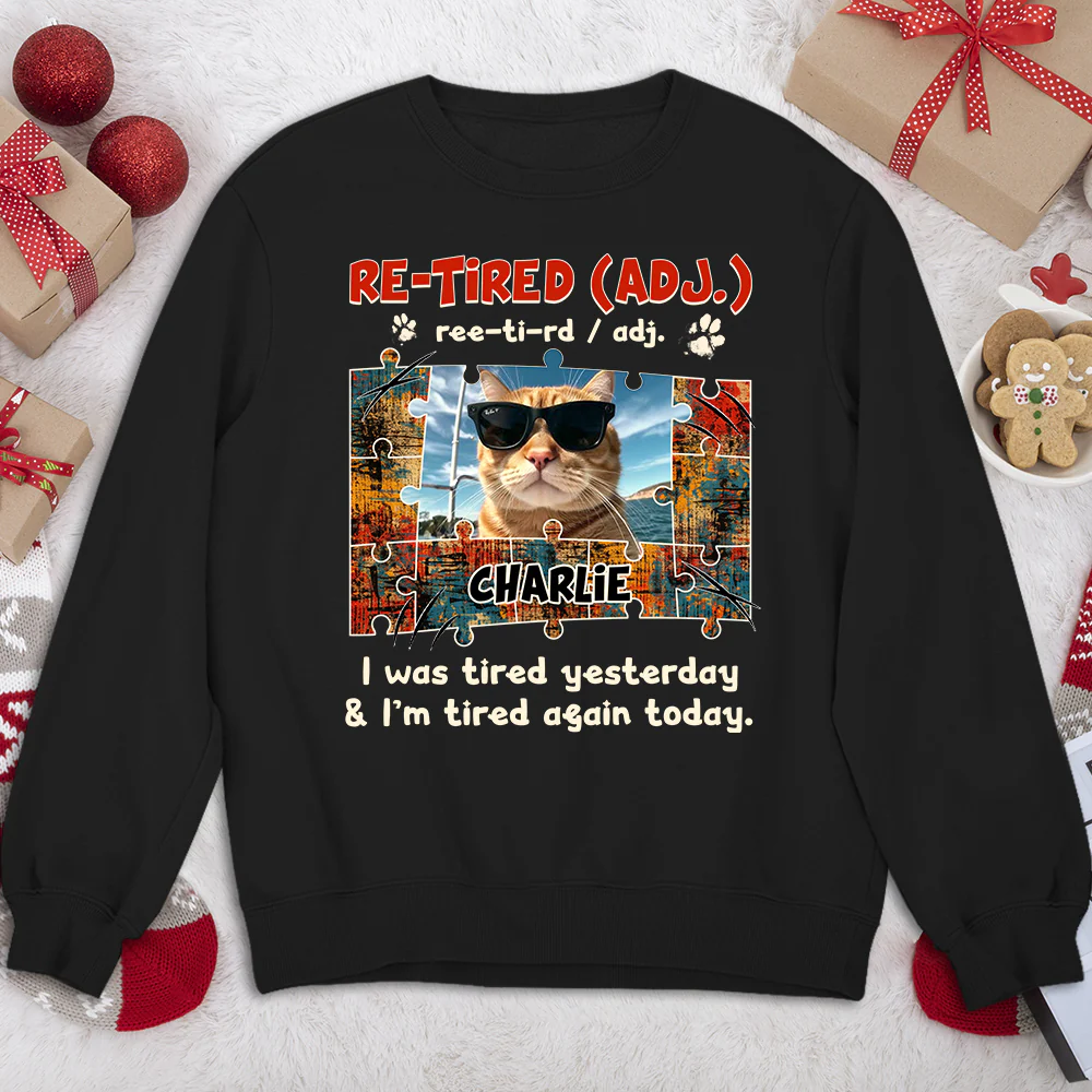 I'm Tired Again Today Photo - Personalized Custom Sweatshirt - Image 2
