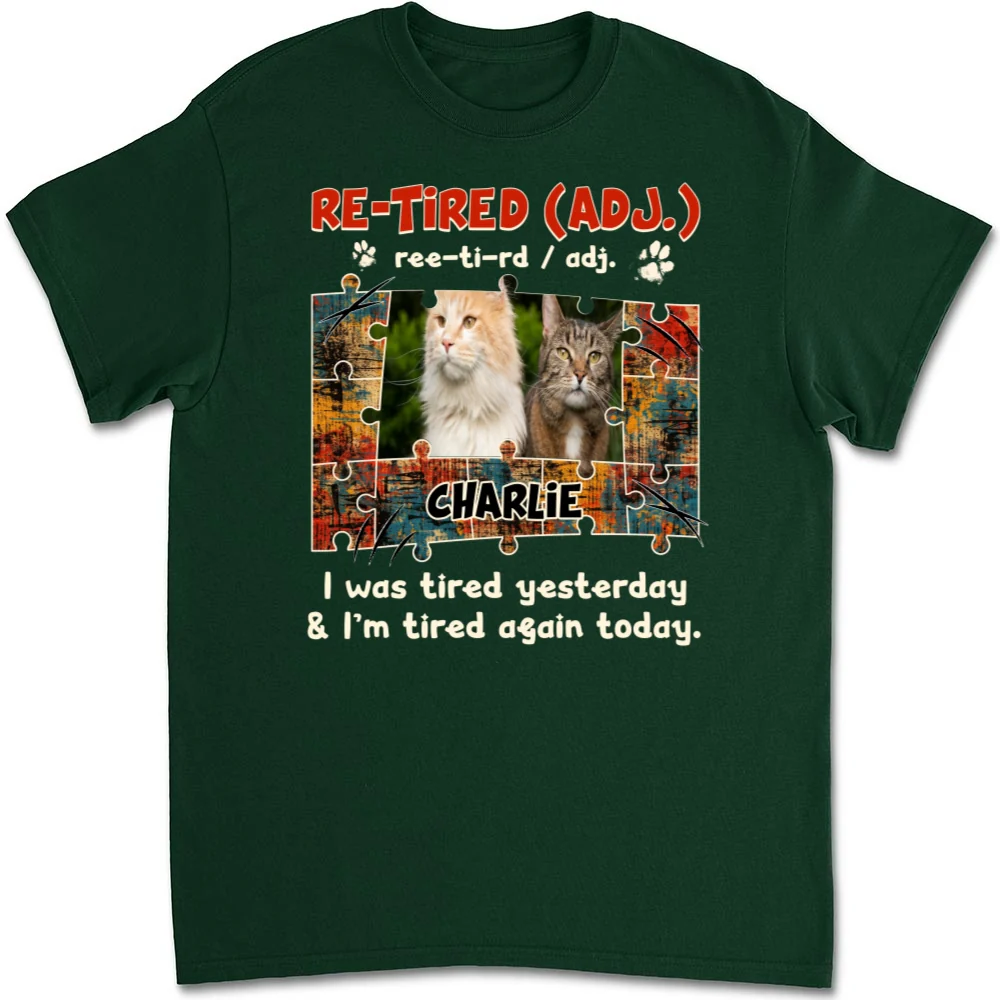 I'm Tired Again Today Photo - Personalized Custom Unisex T-shirt - Image 8