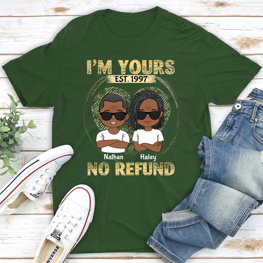 I'm Yours - No Refund - Personalized Custom Unisex T-shirt - Image 2