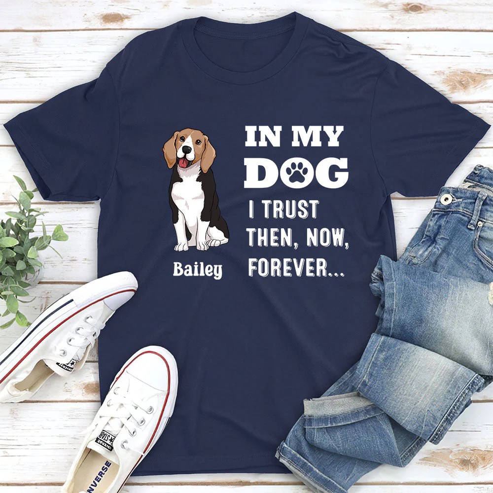 In My Dog - Personalized Custom Unisex T-shirt - Image 2