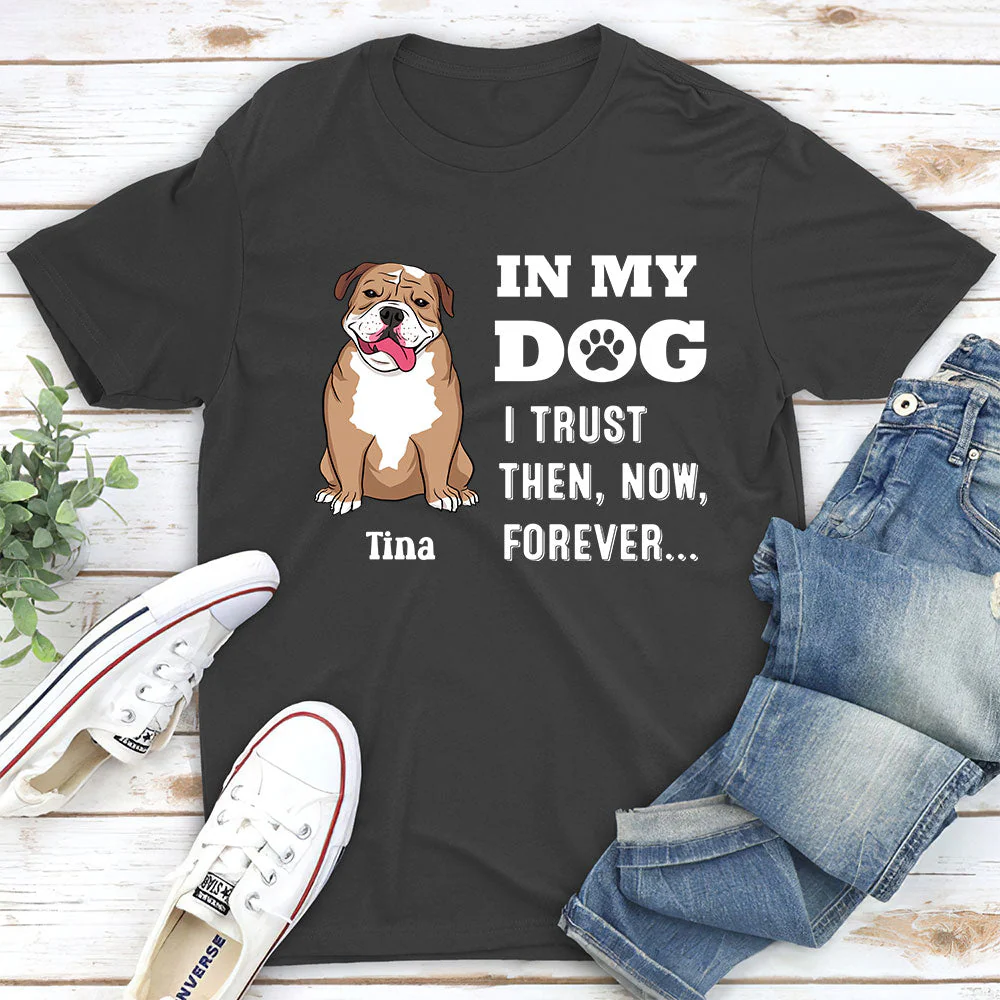 In My Dog - Personalized Custom Unisex T-shirt - Image 4