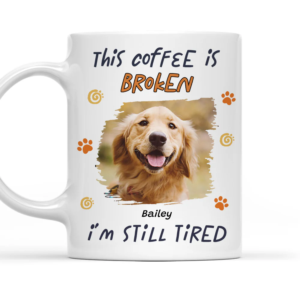 Is It Broken Not Photo - Personalized Custom Coffee Mug