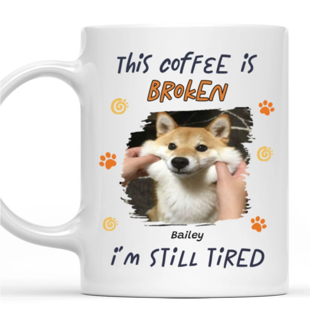 Is It Broken Not Photo - Personalized Custom Coffee Mug - Image 4