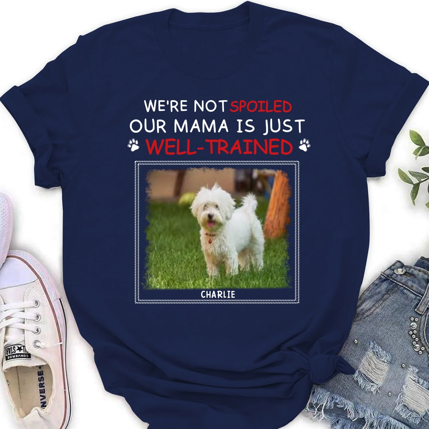 Just Well Trained Photo - Personalized Custom Women's T-shirt - Image 4
