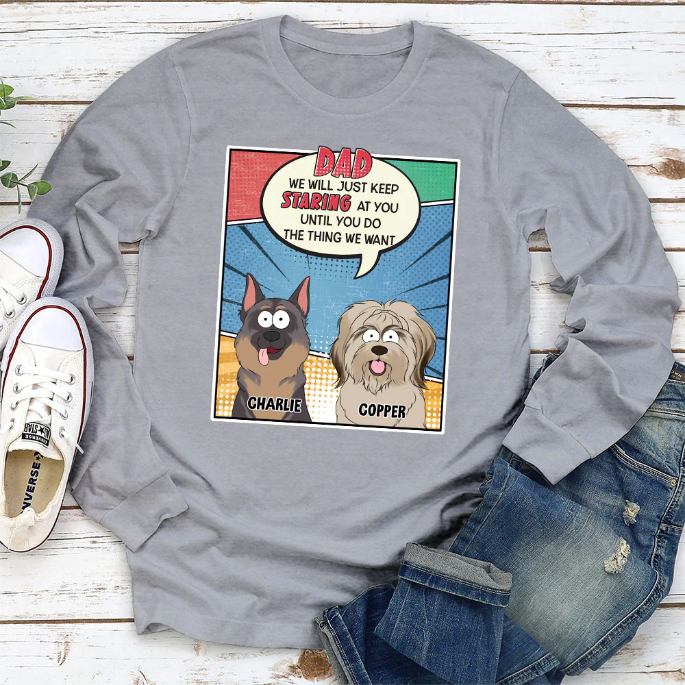 Keep Staring At You Dog Mom Dad - Personalized Custom Long Sleeve T-Shirt - Image 4