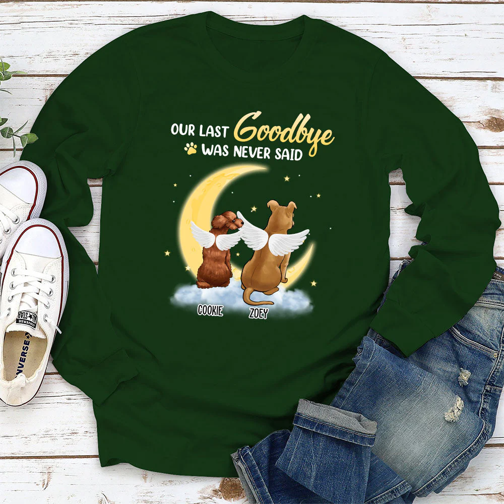 Last Goodbye - Personalized Custom Long Sleeve T-shirt - Image 3