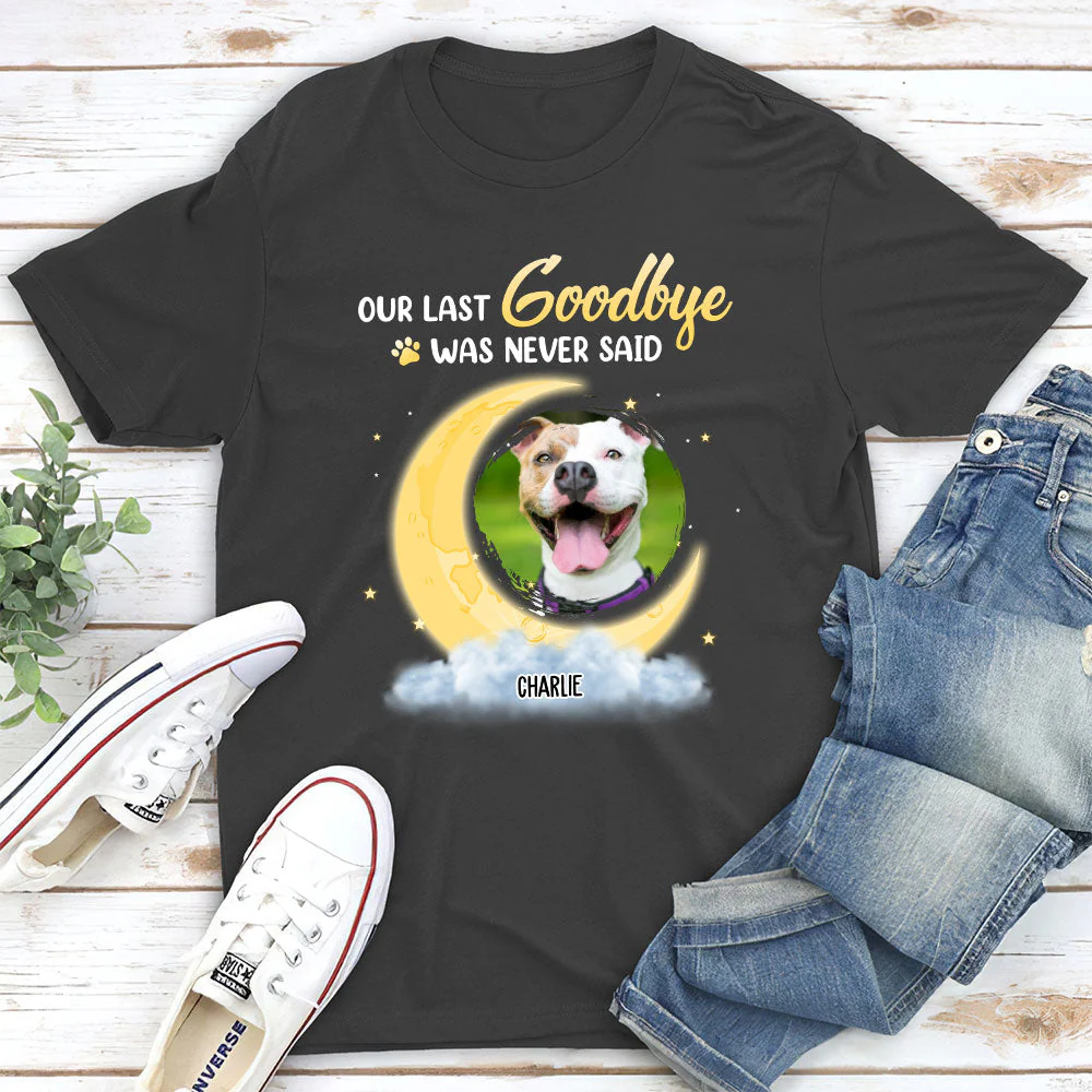 Last Goodbye - Personalized Custom Unisex T-shirt - Image 5