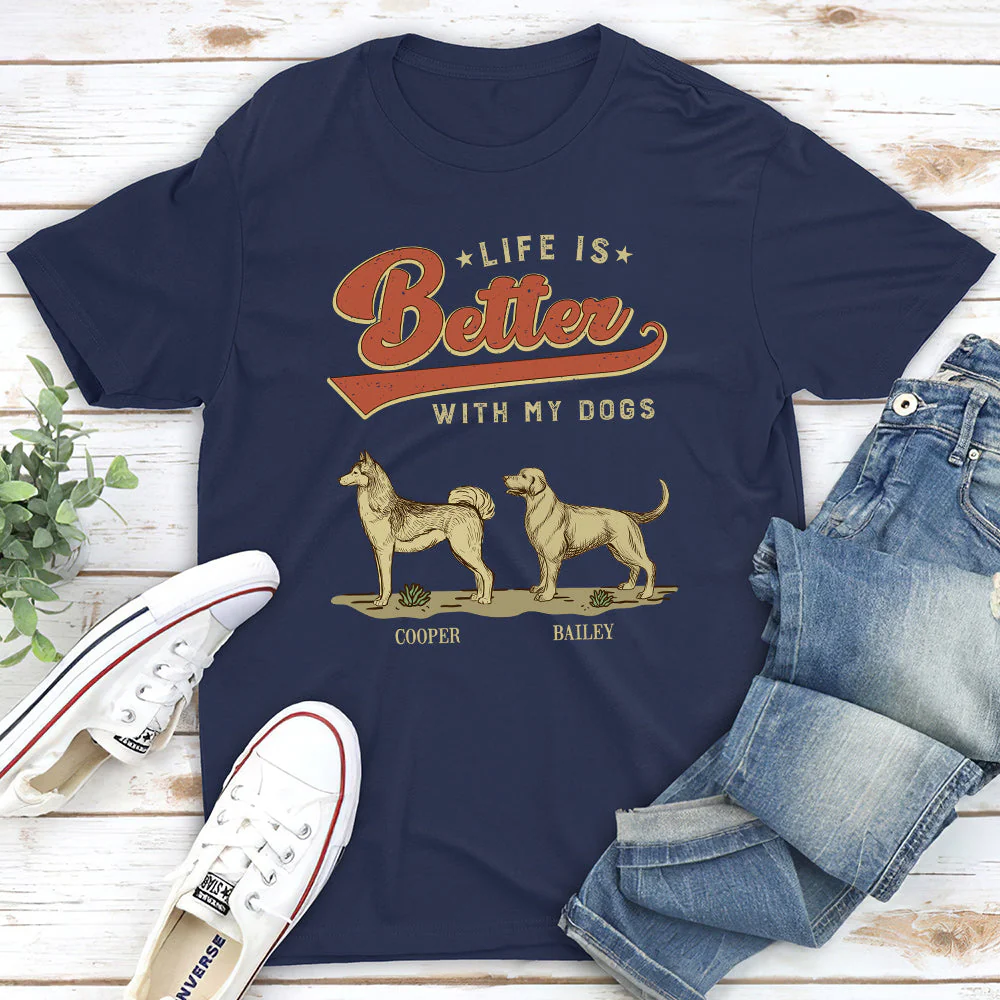 Life And Dogs - Personalized Custom Unisex T-shirt - Image 2