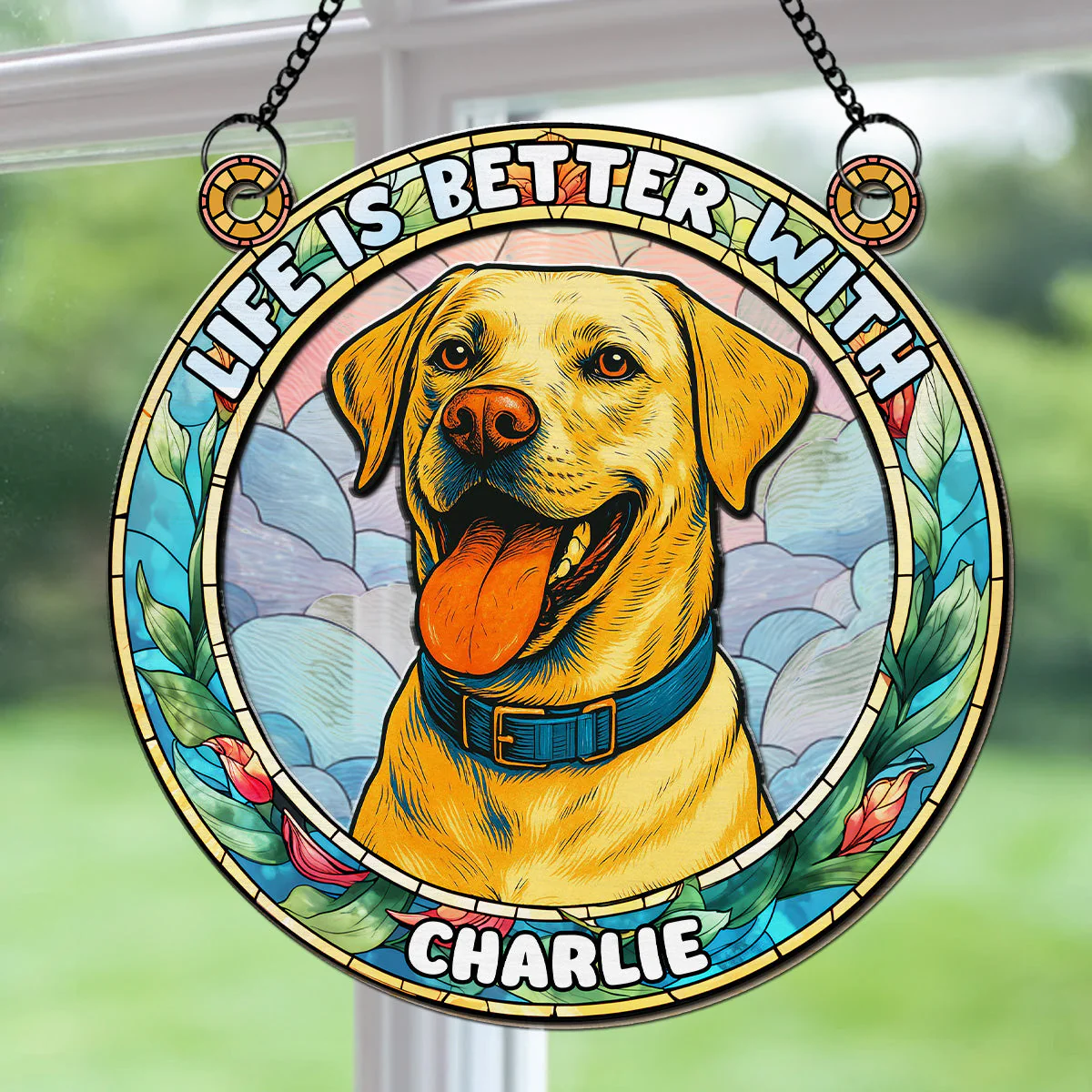 Life Is Better With - Personalized Custom Suncatcher