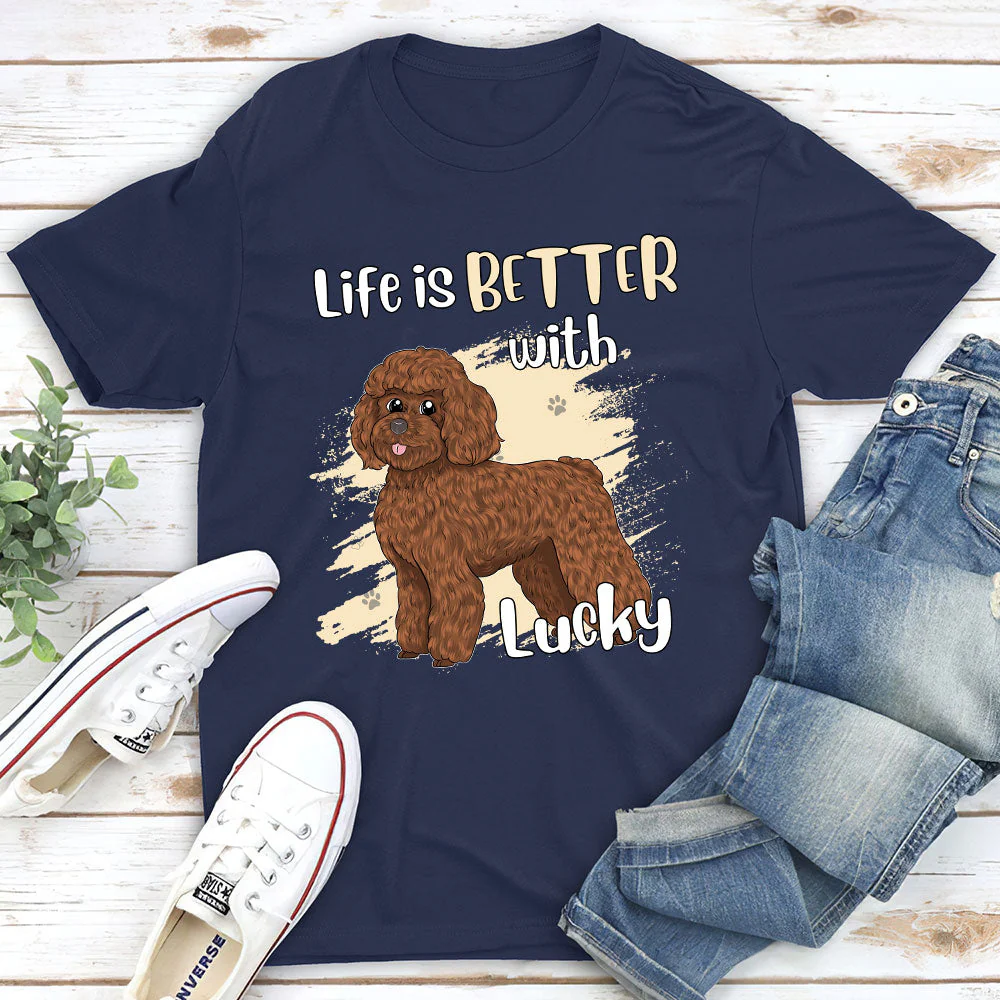 Life With Dog - Personalized Custom Unisex T-shirt - Image 2