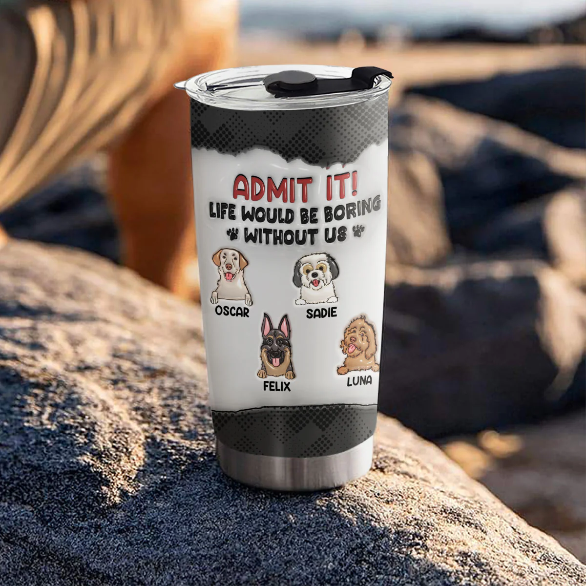Life Would Be Boring - Personalized Custom 3D Inflated Effect Tumbler - Image 4