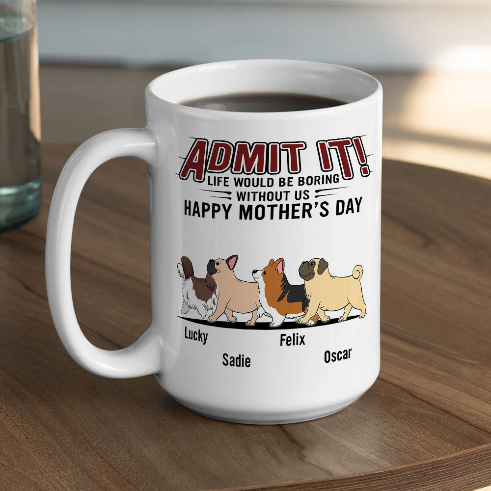 Life Would Be Boring Without Us - Personalized Custom Coffee Mug - Image 4