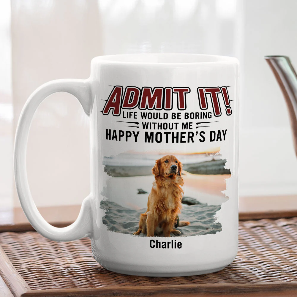 Life Would Be Boring Without Us - Personalized Custom Coffee Mug - Image 5