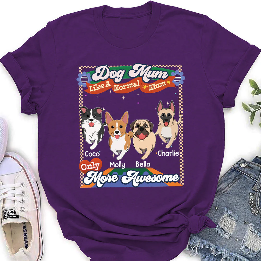 Like A Normal Mom Version 2 - Personalized Custom Women's T-shirt - Image 2