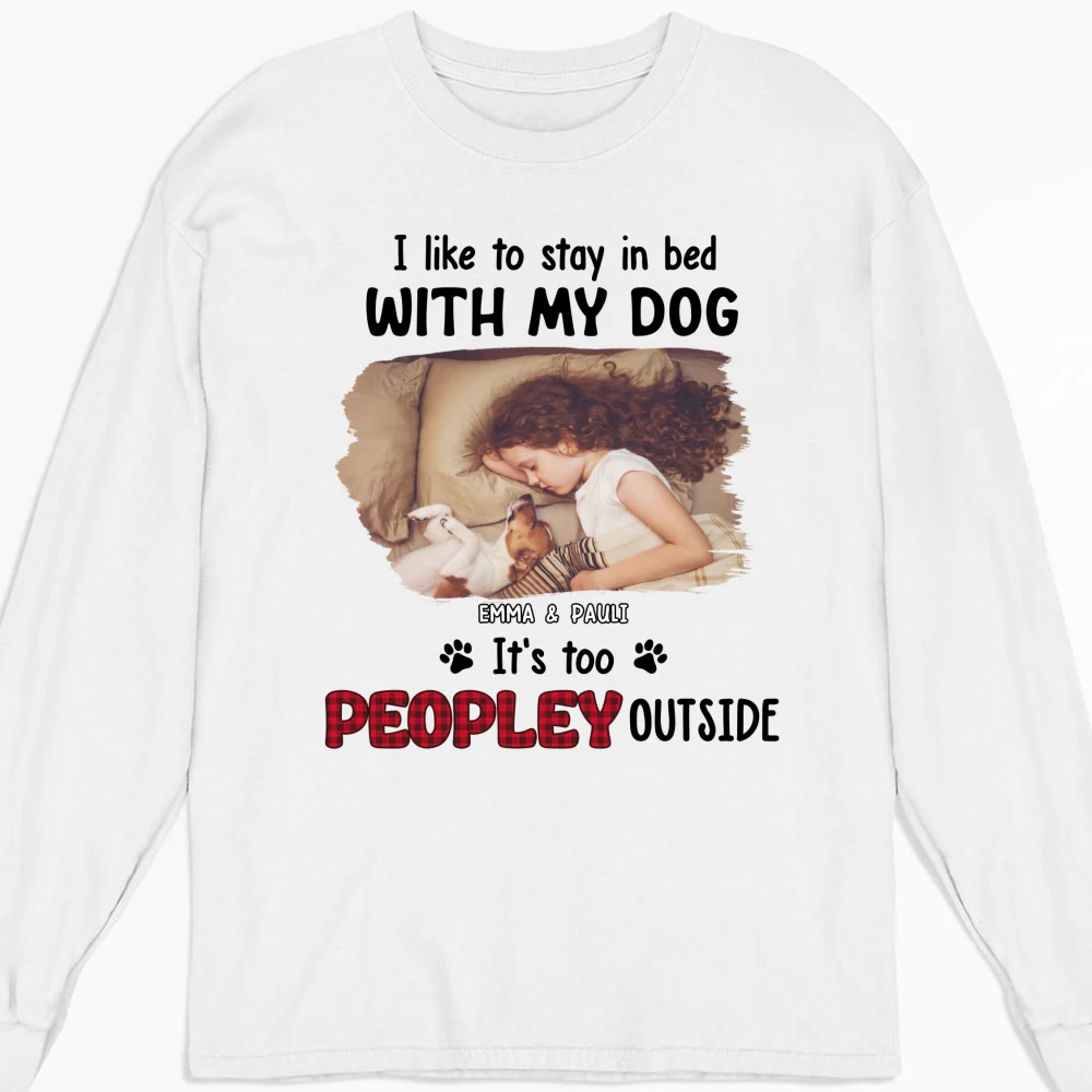 Like To Stay In Bed Photo - Personalized Custom Long Sleeve T-shirt - Image 3