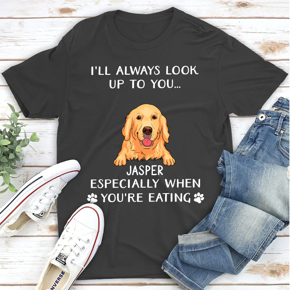 Look Up To You I Woof You - Personalized Custom Unisex T-shirt - Image 2