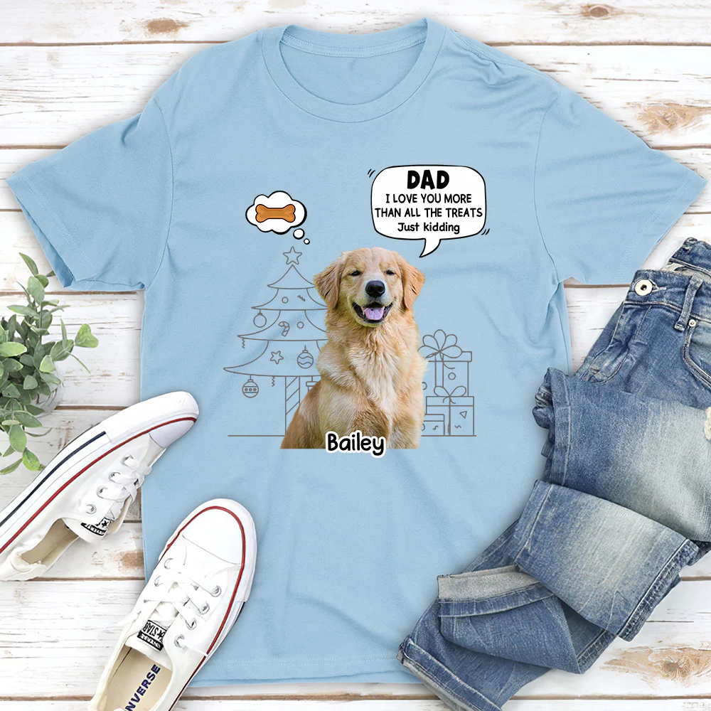Love You More Than Treats Photo - Personalized Custom Unisex T-shirt - Image 2