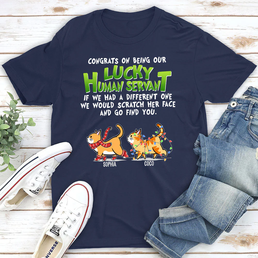 Lucky Human Servant - Personalized Custom Unisex T-shirt - Image 2