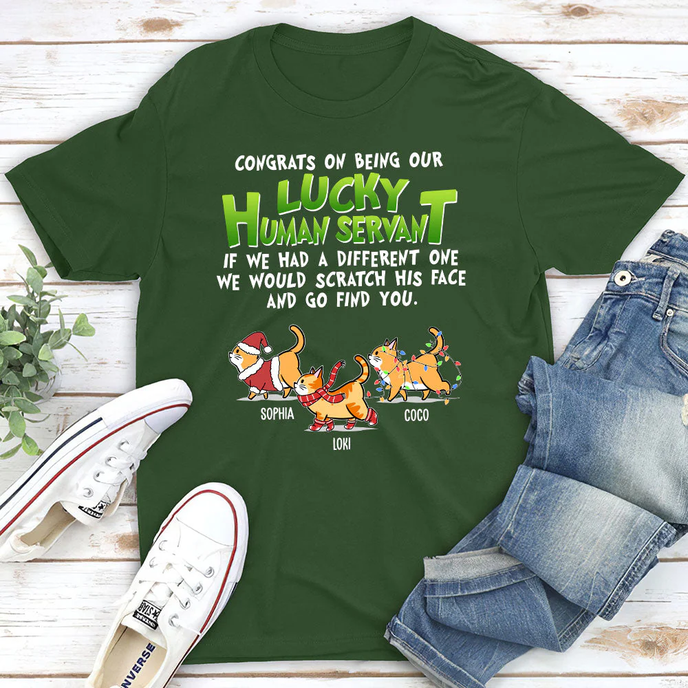 Lucky Human Servant - Personalized Custom Unisex T-shirt - Image 3