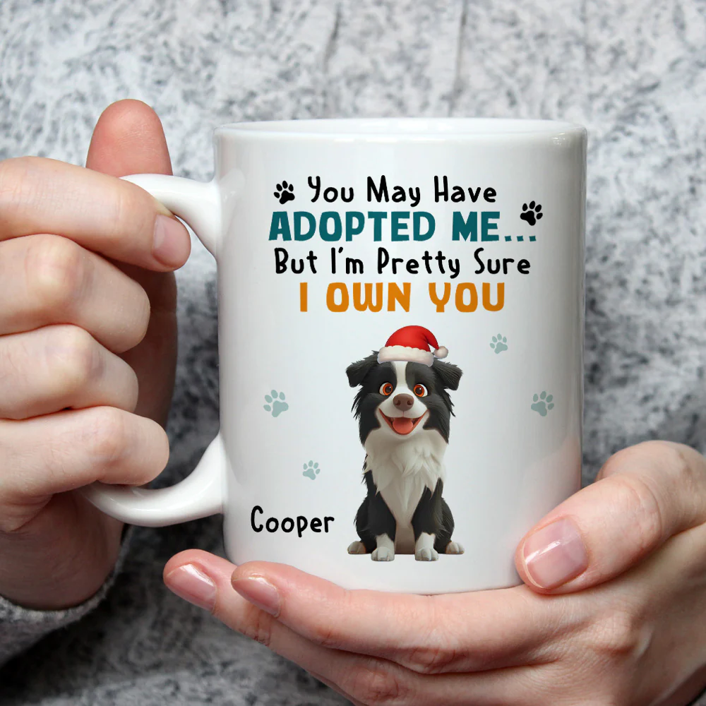 May Have Adopted Me Ver 2 - Personalized Custom Coffee Mug - Image 3
