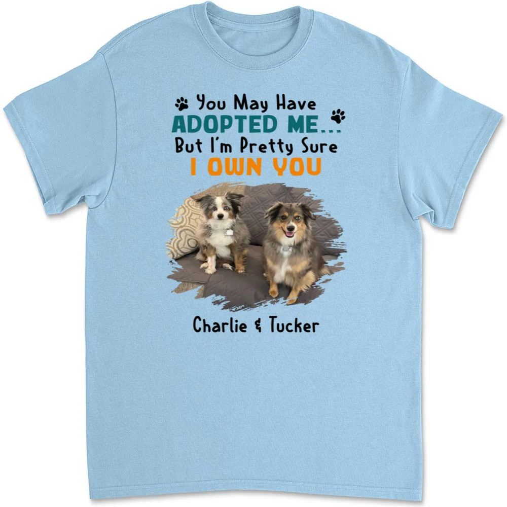 May Have Adopted Me Ver 2 Photo - Personalized Custom Unisex T-shirt - Image 4