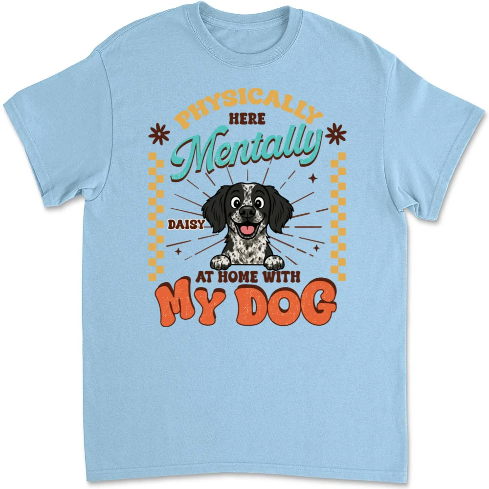 Mentally At Home - Personalized Custom Unisex T-shirt - Image 8