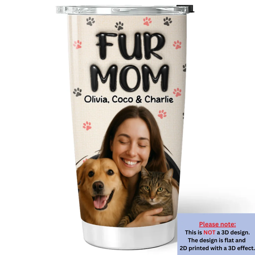 Mom Love Fur Baby The Most Photo - Personalized Custom 3D Inflated Effect Tumbler - Image 6