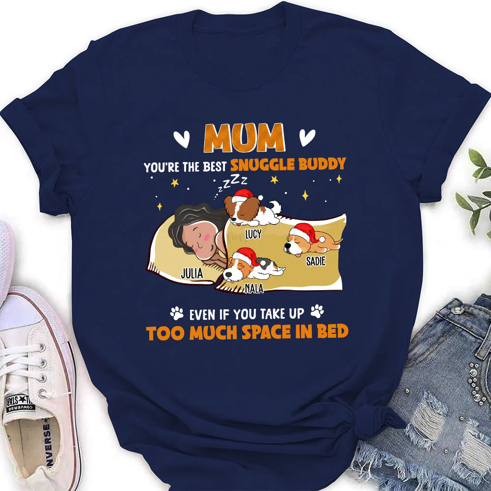 Mom You Are My Best Snuggle Buddy - Personalized Custom Women's T-shirt - Image 4