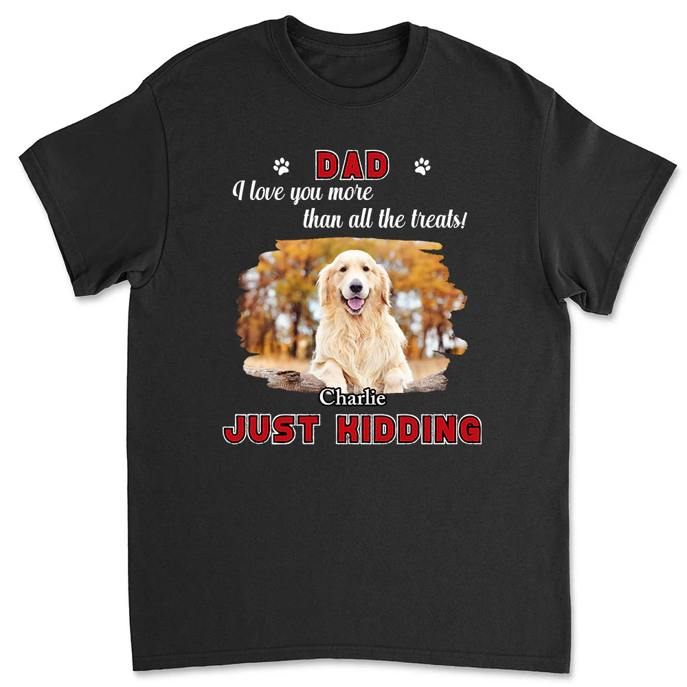 More Than Treats Photo - Personalized Custom Unisex T-shirt