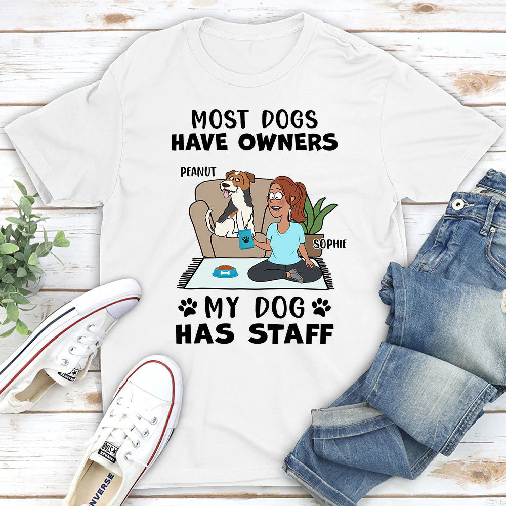 Most Dogs Have Owners - Personalized Custom Unisex T-shirt - Image 2