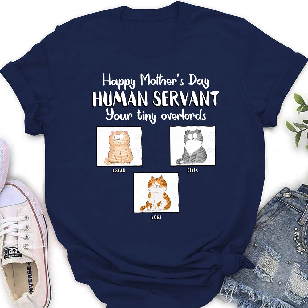 Mothers Day Pet Human Servant - Personalized Custom Women's T-shirt - Image 2